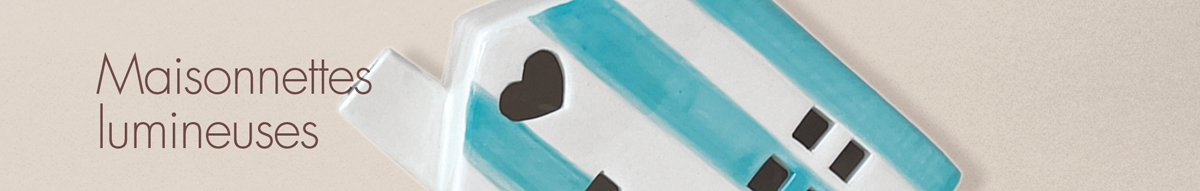 Maisonnettes Lumineuses